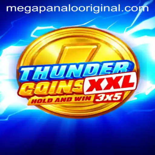 ThunderCoinsXxl: An Exciting Gaming Adventure with Megapanalo Original