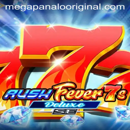 RushFever7sDeluxeSE: Navigating the Thrilling World of Megapanalo Original Gaming